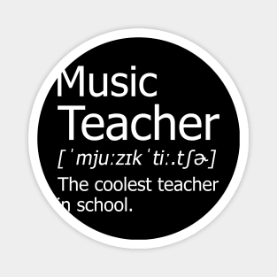 Funny Music Teacher Meaning T-Shirt Awesome Definition Classic Magnet